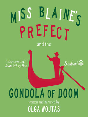 cover image of Miss Blaine's Prefect and the Gondola of Doom